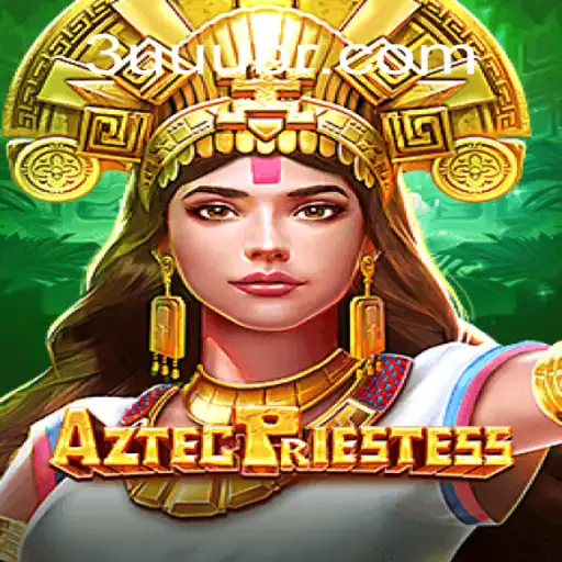 Explore the Mesmerizing World of AztecPriestess: The Casino Sensation Sweeping Brazil